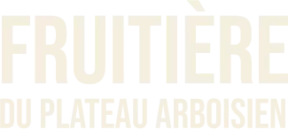 FRUITIÈRE DU PLATEAU ARBOISIEN